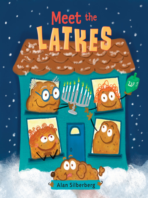 Title details for Meet the Latkes by Alan Silberberg - Wait list